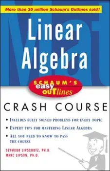 Schaum's Easy Outline of Linear Algebra, Paperback/Seymour Lipschutz