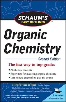 Schaum's Easy Outline of Organic Chemistry, Second Edition, Paperback/Herbert Meislich
