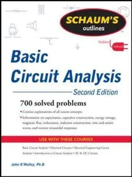 Schaum's Outline of Basic Circuit Analysis, Second Edition, Paperback/John O'Malley