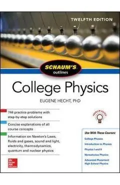 Schaum's Outline of College Physics, Twelfth Edition - Eugene Hecht