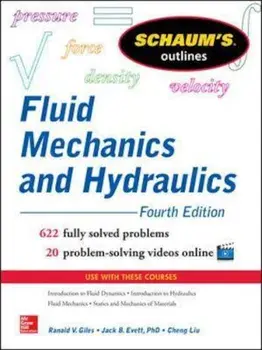 Schaum's Outline of Fluid Mechanics and Hydraulics, Paperback/Cheng Liu