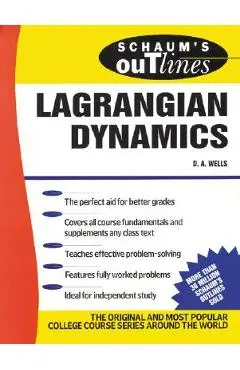 Schaum's Outline of Lagrangian Dynamics - Dare Wells