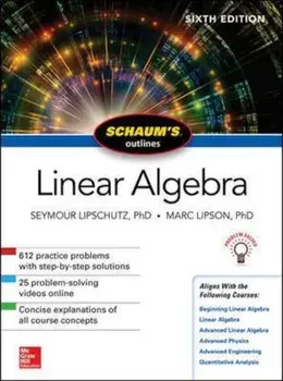 Schaum's Outline of Linear Algebra, Paperback/Seymour Lipschutz