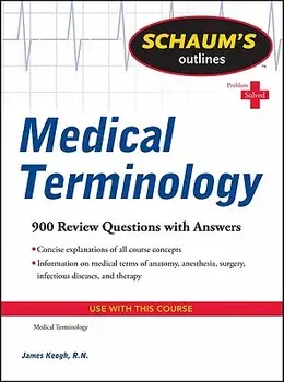 Schaum's Outline of Medical Terminology, Paperback/Jim Keogh