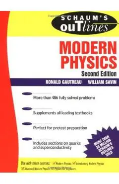 Schaum's Outline of Modern Physics - Ronald Gautreau