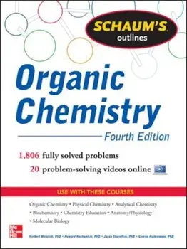 Schaum's Outline of Organic Chemistry: 1,806 Solved Problems + 24 Videos, Paperback/Herbert Meislich