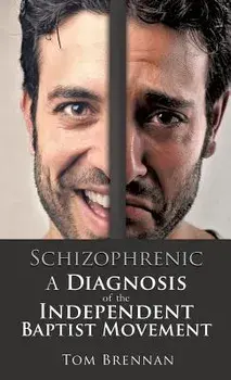 Schizophrenic, Hardcover/Tom Brennan