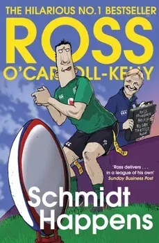 Schmidt Happens, Paperback/Ross O'Carroll-Kelly