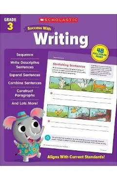 Scholastic Success with Writing Grade 3 - Scholastic Teaching Resources