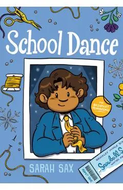 School Dance: (A Graphic Novel) - Sarah Sax