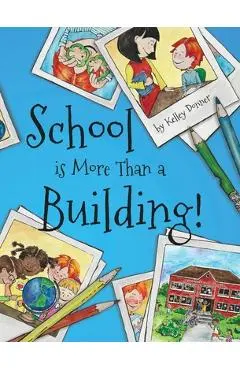 School is More Than a Building - Kelley Donner