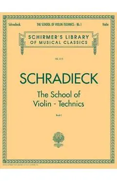 School of Violin Technics - Book 1: Schirmer Library of Classics Volume 515 - Henry Schradieck