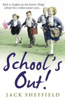 School's Out!, Paperback/Jack Sheffield