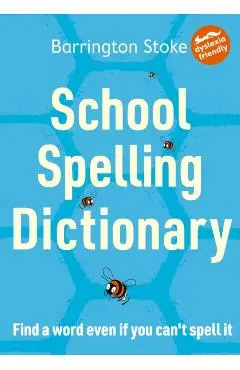 School Spelling Dictionary - Christine|rowlandson Maxwell