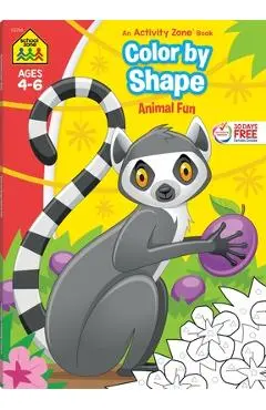 School Zone Color by Shape Animal Fun Workbook - School Zone
