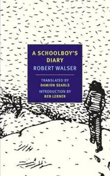 Schoolboy's Diary, Paperback/Robert Walser