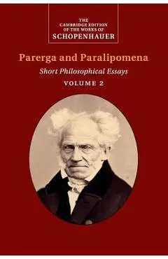 Schopenhauer: Parerga and Paralipomena - Arthur Schopenhauer