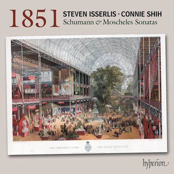 Schumann & Moscheles Sonatas - 1851 | Steven Isserlis, Connie Shih