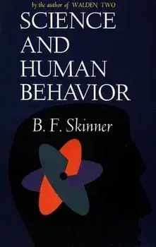 Science and Human Behavior, Paperback/B. F. Skinner