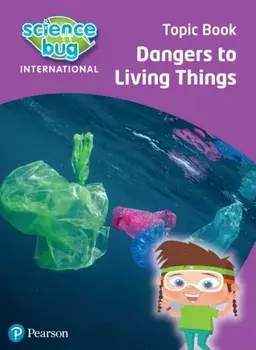 Science Bug: Dangers to living things Topic Book, Paperback/Nicola Waller