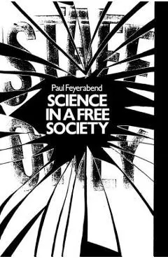 Science in a Free Society - Paul Feyerabend