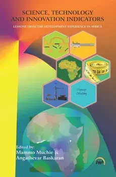 Science, Technology And Innovation Indicators. Lessons from the Development Experience in Africa, Paperback/***