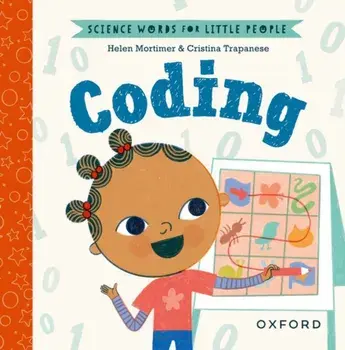Science Words for Little People: Coding, Hardback/Helen Mortimer