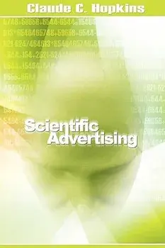 Scientific Advertising, Paperback/Claude C. Hopkins