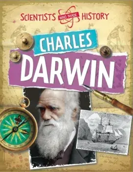 Scientists Who Made History: Charles Darwin, Paperback/Cath Senker