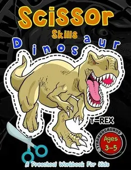 Scissor Skills Dinosaur A Preschool Workbook for Kids: Activity books for Kids Ages 3-5, Paperback/Happy Kid Crafter