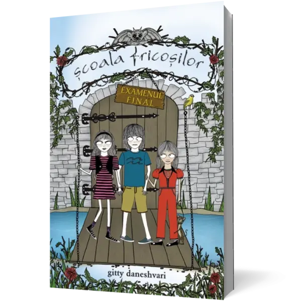 Școala fricoșilor. Examen final (volumul III)
