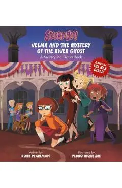 Scooby-Doo: Velma and the Mystery of the River Ghost: A Mystery Inc. Picture Book - Robb Pearlman