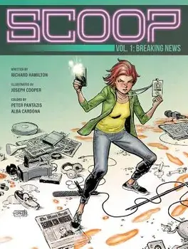 Scoop, Vol. 1: Breaking News, Paperback/Richard Hamilton