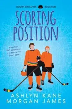 Scoring Position, Paperback/Ashlyn Kane
