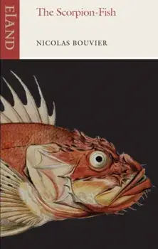 Scorpion-Fish, Paperback/Nicolas Bouvier
