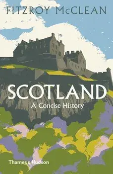 Scotland: A Concise History, Paperback/Magnus Linklater
