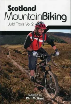 Scotland Mountain Biking. Wild Trails, Paperback/Phil McKane