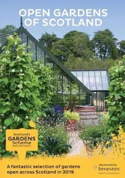 Scotland's Gardens Scheme 2019 Guidebook. Open Gardens of Scotland, Paperback/***