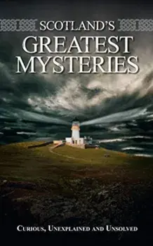 Scotland's Greatest Mysteries, Paperback/Richard Wilson