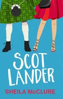 Scotlander, Paperback/Sheila McClure