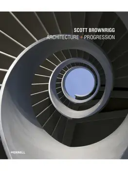 Scott Brownrigg: Architecture + Progression, Hardback/***