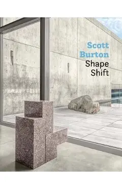 Scott Burton: Shape Shift - Jess Wilcox