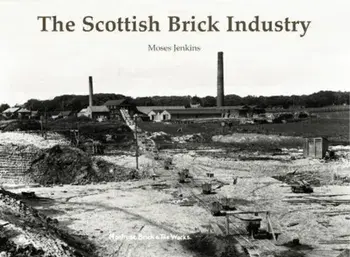 Scottish Brick Industry, Paperback/Moses Jenkins