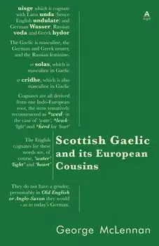 Scottish Gaelic and its European Cousins, Paperback/George Mclennan