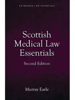 Scottish Medical Law Essentials, 2nd edition. 2 ed, Paperback/***