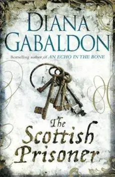 Scottish Prisoner, Paperback/Diana Gabaldon