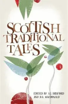 Scottish Traditional Tales, Paperback/D A MacDonald