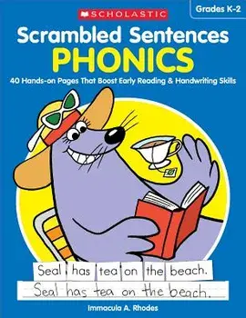 Scrambled Sentences: Phonics: 40 Hands-On Pages That Boost Early Reading & Handwriting Skills, Paperback/Immacula A. Rhodes