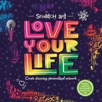 Scratch Art: Love Your Life, Paperback/Igloo Books