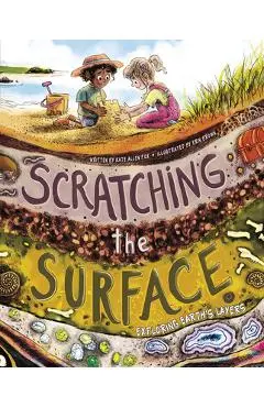 Scratching the Surface: Exploring Earth's Layers - Erin Brown